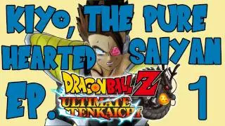 Dragon Ball Z Ultimate Tenkaichi - Fan Fiction - Kiyo, The Pure Hearted Saiyan - Episode 1 【HD】