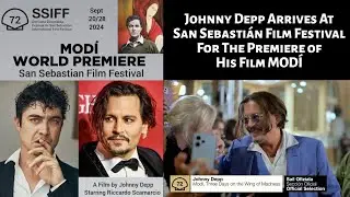 Johnny Depp Arrives At New Movie Premiere With Fans Everywhere! San Sebasti&aacute;n Film Festival #modi