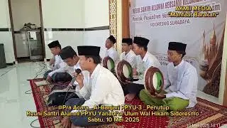 @Pra Acara _Al-Banjari PPYU-3 _Penutup Reuni Alumni PP. Yanabi'ul Ulum Wal Hikam Sidoresmo Surabaya