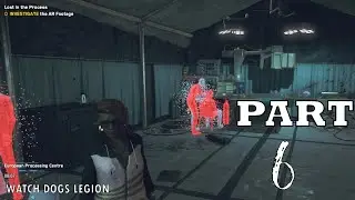 Watch Dogs Legion Walkthrough Gameplay Part 6 European Processing Centre