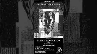 ELECTRONATION [08] - EBM  MIX ESPECIAL: SYSTEM DER DINGE