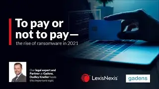 To pay or not to pay: The rise of ransomware in 2021