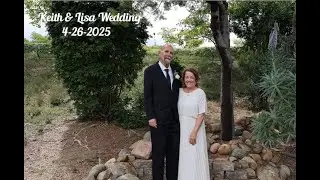 Keith & Lisa Wedding April 26, 2025