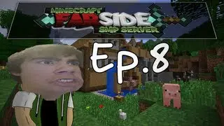 Farside SMP Server || Episode #8 || THE FOUNTAIN ||