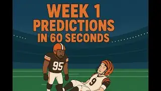 60 Second Predictions For Week 1 Of The NFL Season