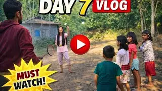 DAY 7 | Village Life Vlog 🏡 Badminton + Kids Fun