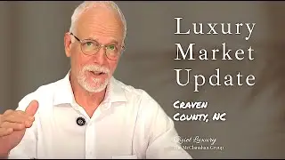 The State of Luxury in Craven County