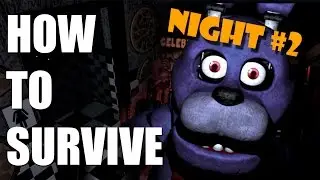 How To Survive And Beat Five Nights At Freddy's Night Two | PC GUIDE