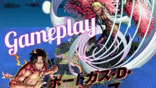 Gameplay One Piece Bounty Rush, Ace_Paramount_War, Donquixote_Doflamingo/ Ranking SS