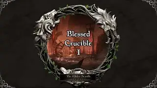 ESO Dungeon Series: Blessed Crucible I [2025]