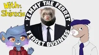 Ferret Business Podcast | Episode 37 |  Shinxie