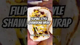 I CANNOT BELIEVE I CAN DO THIS AT HOME | Filipino Style Shawarma Wrap #ourfoodlovestory #shawarma