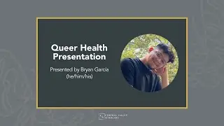 Queer Health in the Valley