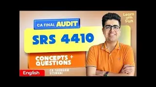 SRS 4410 English Revision | CA Final Audit | CA Shubham Keswani (AIR 8)