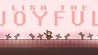 LISA: The Joyful &ndash; Super Chefe + Final