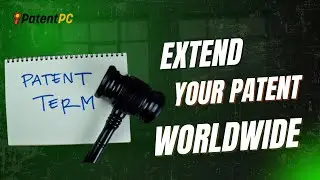 How to Extend Your Patent Globally | U.S., EU, and Asia Explained