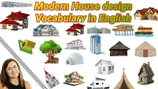 Modern House designs Vocabulary in English with pictures || Different types houses vocabulary Videos