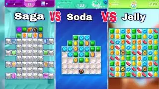 Candy Crush Saga 🆚 Candy Crush Soda Saga 🆚 Candy Crush Jelly Saga || Level 10 ⭐⭐⭐