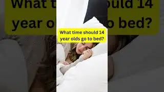 What time should 14 year olds go to bed?