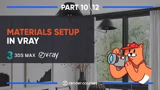 HOW TO CREATE REALISTIC MATERIALS IN VRAY | Tutorial for beginners 10/12 | 3DS MAX