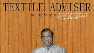 TEXTILE ADVISER LIVE QUESTIONS AND ANSWERS - 48 ( YARN, FABRIC, AND TEXTILE TECHNOLOGY)