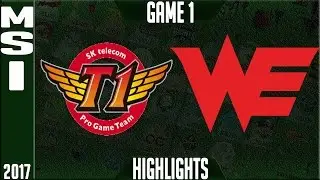 SKT T1 vs Team WE Highlights MSI 2017 Day 2 Group Stage - SKT vs WE Highlights