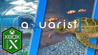 Aquarist Xbox Series X Gameplay