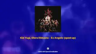 Kid Yugi, Sfera Ebbasta, Shablo - Ex Angelo 𝘀𝗽𝗲𝗱 𝘂𝗽