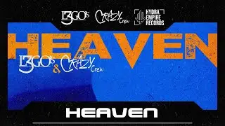 L3GO's & crazy crew - Heaven