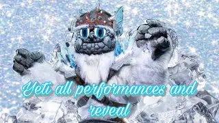 Masked singer yeti all performances and reveal