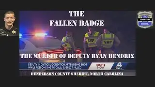 The Fallen Badge | The Murder of Deputy Ryan Hendrix