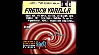 French Vanilla Riddim Mix (2004) Ward 21,Bounty Killer,Elephant Man,Vybz Kartel... More Mix DjaywiZz