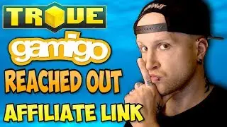GAMIGO REACHED OUT TO ME!? | Support Me By Playing Trove w/ Affiliate Link