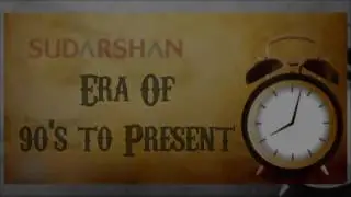 #Sudarshan History