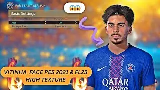 vitinha  face PES 2021 & FL25 High Texture