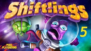 Shiftlings - Leadership - Part 5 - Pixel Playground