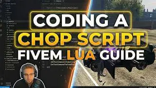 FiveM Lua Guide | Creating the Car Chop Script - PART 1
