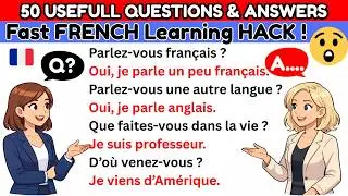 🇫🇷50 Most Common French Questions & Answers | Learn French for Beginners : Easy French Conversation