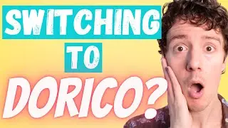 Quick Start Guide for Dorico for Musical Theatre Writers & Those Coming from Finale or Sibelius