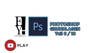 Photoshop Grundlagen 06: Masken (Teil 6/10)