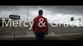 Catholic Stories - John Oberg: Mercy & Grace
