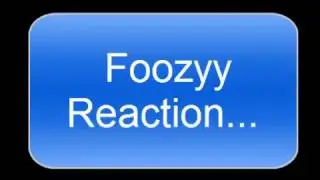 foozyy reaction