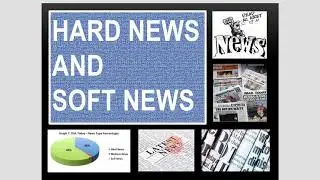 News....(Hard News And Soft News)