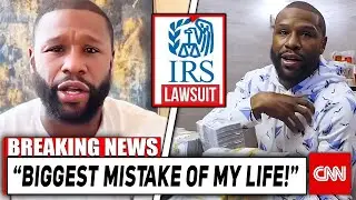 Floyd Mayweather PLEADS with IRS to Dismiss $500M Debt Lawsuit