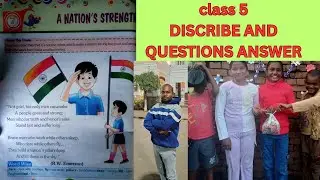 English poem|| A NATION'S STRENGTH || CLASS 5|| DESCRIBE AND QUESTIONS ANSWER 