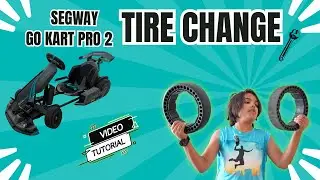 How to Change Tires on the Segway GoKart Pro 2 (Step-by-Step Tutorial)