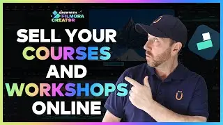 Make Money with Filmora: Sell Your Courses and Workshops Online