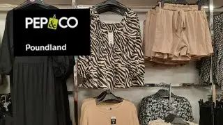 COME SHOP WITH ME AT | POUNDLAND PEP AND CO CLOTHING | MARCH 2022 | Marcia's Fab Life