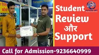 Student Mohit Kumar Feedback / Review  | Future Net Mobile Training Institute Kanpur - 9236640999