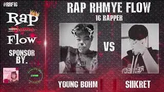YOUNG BOHM&nbsp;VS SiiKret&nbsp;| RRF 16 RAPPER